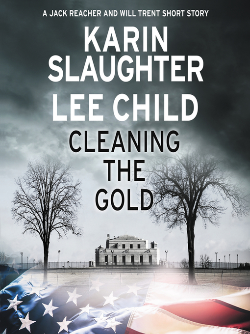 Title details for Cleaning the Gold by Karin Slaughter - Wait list